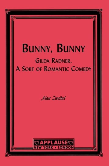 Bunny, Bunny Zweibel Alan