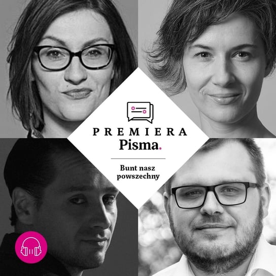 Bunt nasz powszechny - Premiera Pisma - podcast - audiobook Opracowanie zbiorowe