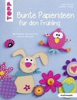 Bunte Papierideen für den Frühling (kreativ.kompakt) Roland Heike, Thomas Stefanie