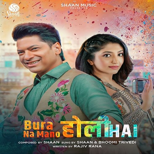 Bura Na Mano Holi Hai Shaan & Bhoomi Trivedi