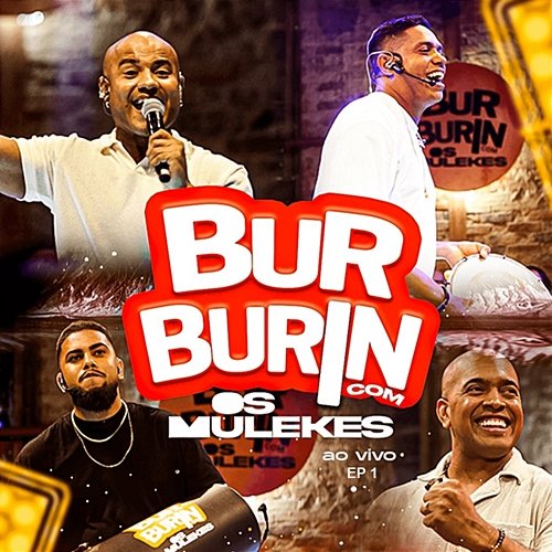 Burburin com Os Mulekes - EP 1 Os Mulekes