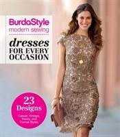 BurdaStyle Modern Sewing - Dresses for Every Occasion Burdastyle Magazine