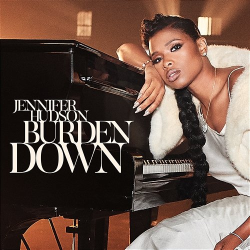 Burden Down Jennifer Hudson