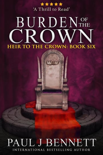 Burden of the Crown - ebook epub Paul J Bennett