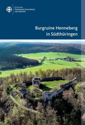 Burgruine Henneberg in Südthüringen Deutscher Kunstverlag