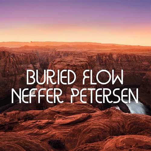 Buried Flow Neffer Petersen