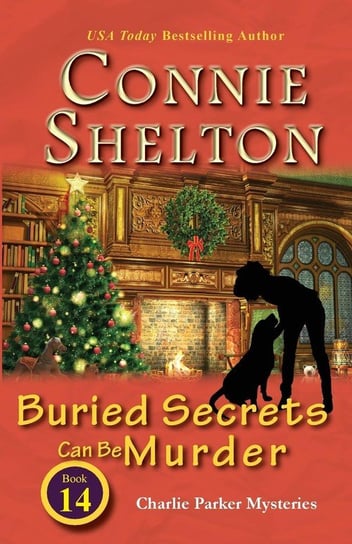 Buried Secrets Can Be Murder Shelton Connie