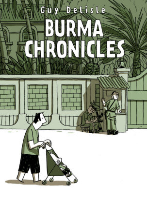 Burma Chronicles Delisle Guy