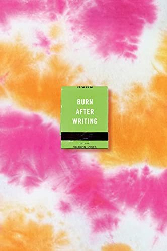 Burn After Writing. Tie-Dye Sharon Jones