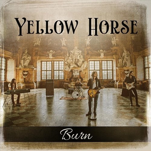 Burn Yellow Horse