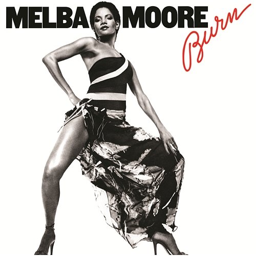 Burn (Bonus Track Version) Melba Moore