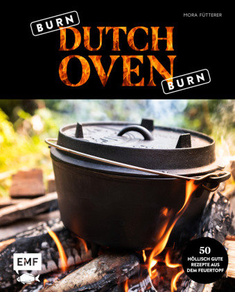 Burn, Dutch Oven, burn Edition Michael Fischer