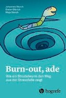 Burn-out, ade Storch Johannes, Olbrich Dieter, Storch Maja