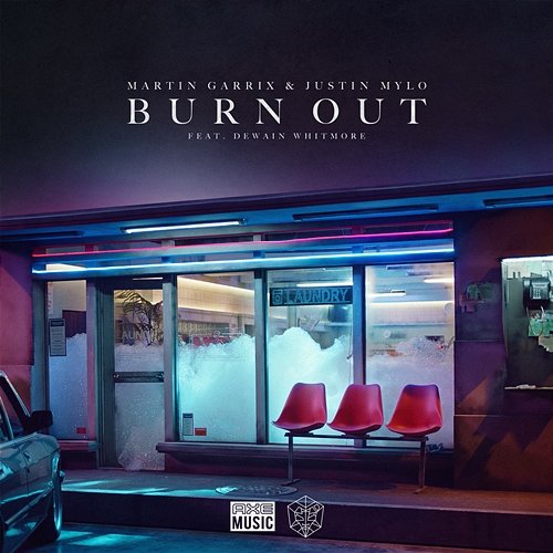 Burn Out Martin Garrix, Justin Mylo feat. Dewain Whitmore