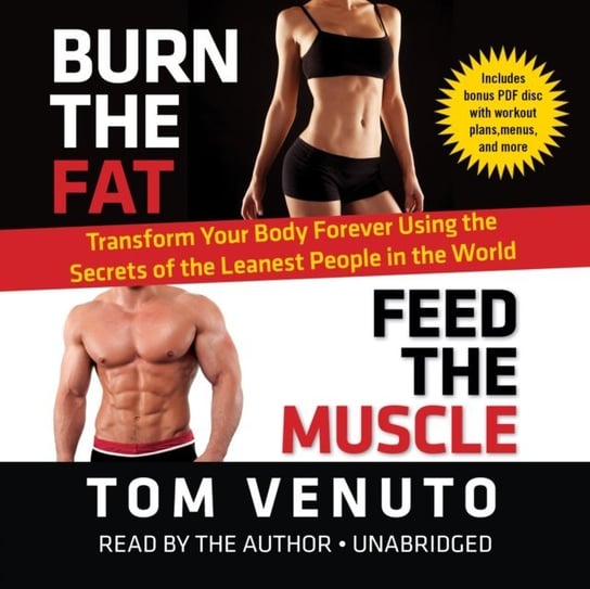 Burn the Fat, Feed the Muscle Venuto Tom