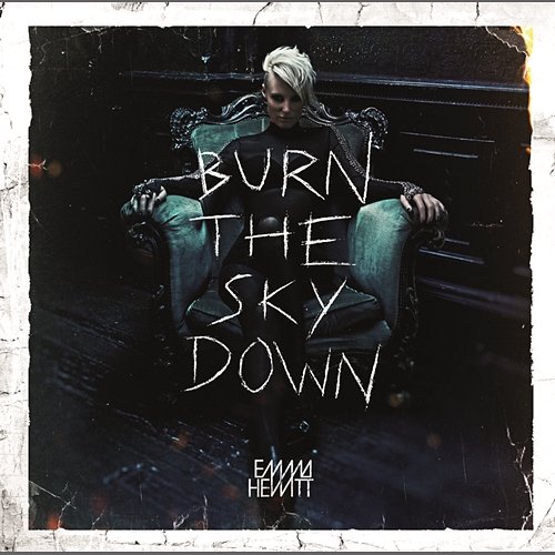 Burn The Sky Down Emma Hewitt