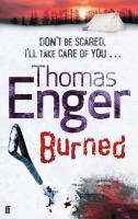 Burned Enger Thomas