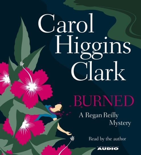 Burned Clark Carol Higgins