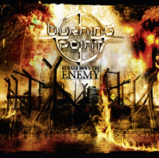 Burned Down The Enemy Burning Point