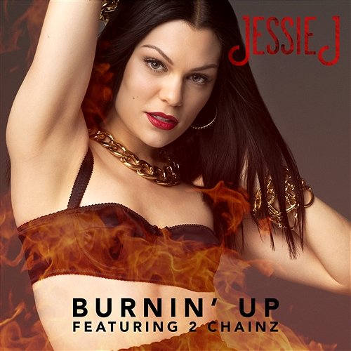 Burnin' Up Jessie J