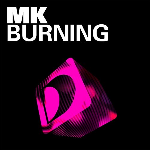 Burning MK