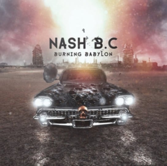 Burning Babylon Nash B.C.