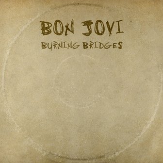 Burning Bridges PL Bon Jovi