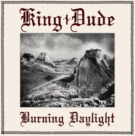 Burning Daylight King Dude