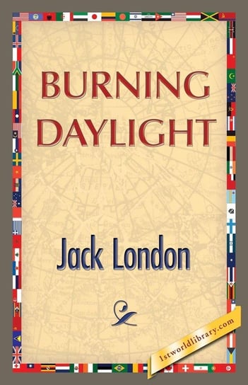 Burning Daylight London Jack
