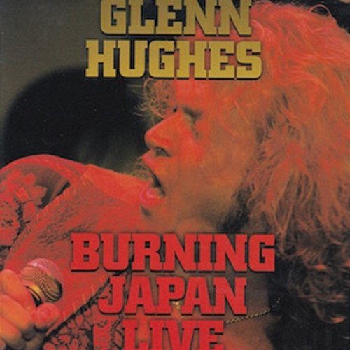 Burning Japan Live Glenn Hughes