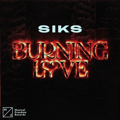 Burning Love Siks
