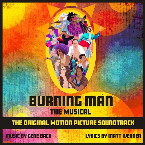 Burning Man: The Musical Original Motion Picture Soundtrack Burning Man: The Musical