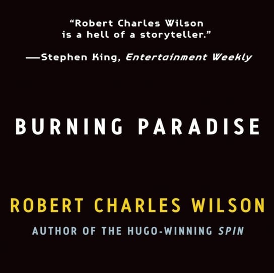 Burning Paradise Wilson Robert Charles