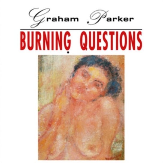 Burning Questions Graham Parker