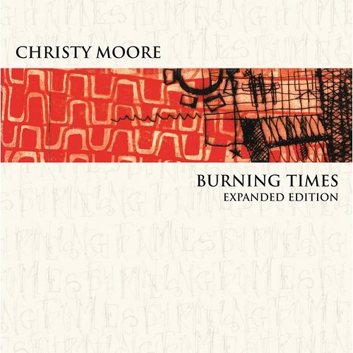 Burning Times Christy Moore
