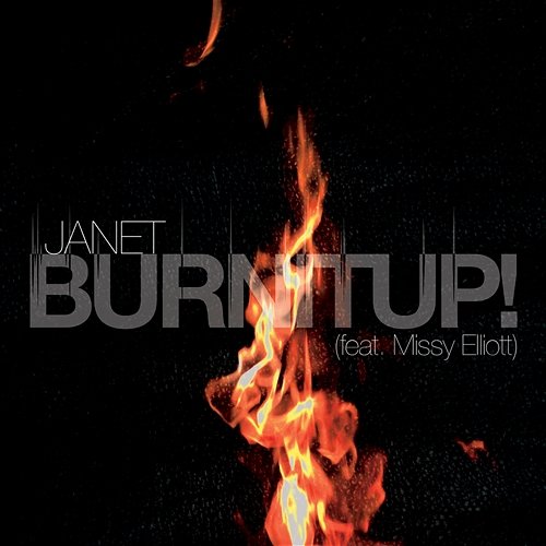 BURNITUP! Janet Jackson, Missy Elliott