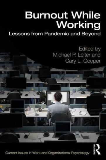 Burnout While Working: Lessons from Pandemic and Beyond Taylor & Francis Ltd.