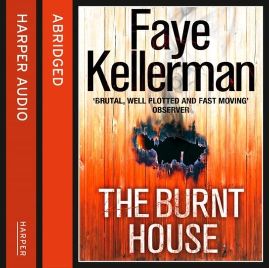 Burnt House (Peter Decker and Rina Lazarus Series, Book 16) Kellerman Faye