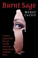 Burnt Sage Cacho Mario
