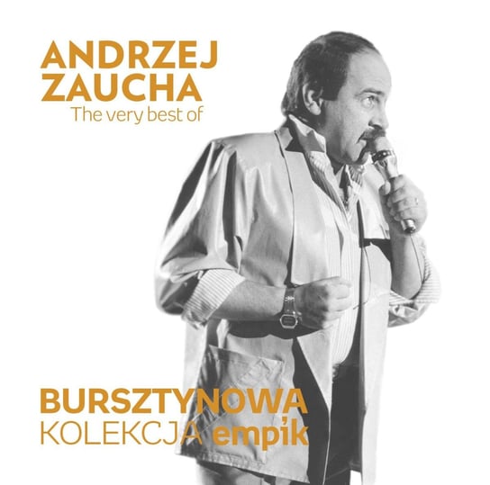 Bursztynowa kolekcja empik: The Very Best Of Andrzej Zaucha Zaucha Andrzej