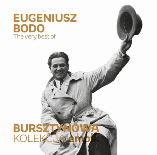 Bursztynowa kolekcja empik: The Very Best Of Eugeniusz Bodo Bodo Eugeniusz