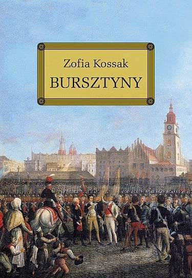 Bursztyny Kossak Zofia