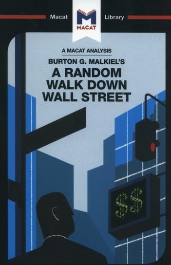 Burton Malkiel's A Random Walk Down Wall Street Burton Nicholas