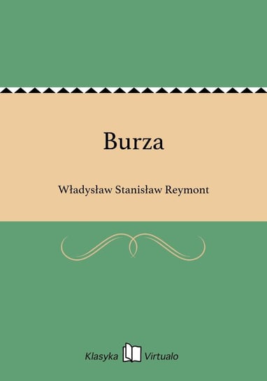 Burza Reymont Władysław Stanisław