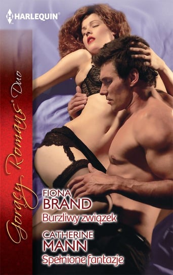 Burzliwy związek / Spełnione fantazje Brand Fiona, Mann Catherine