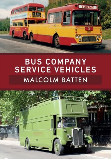 Bus Company Service Vehicles Malcolm Batten