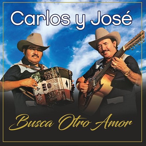 Busca Otro Amor Carlos y José