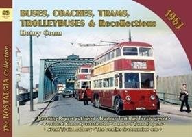 Buses, Coaches, Trams and Trolleybus Recollections 1963 Conn Henry
