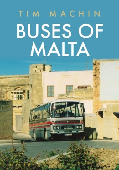 Buses of Malta Tim Machin