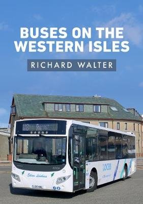 Buses on the Western Isles Richard Walter